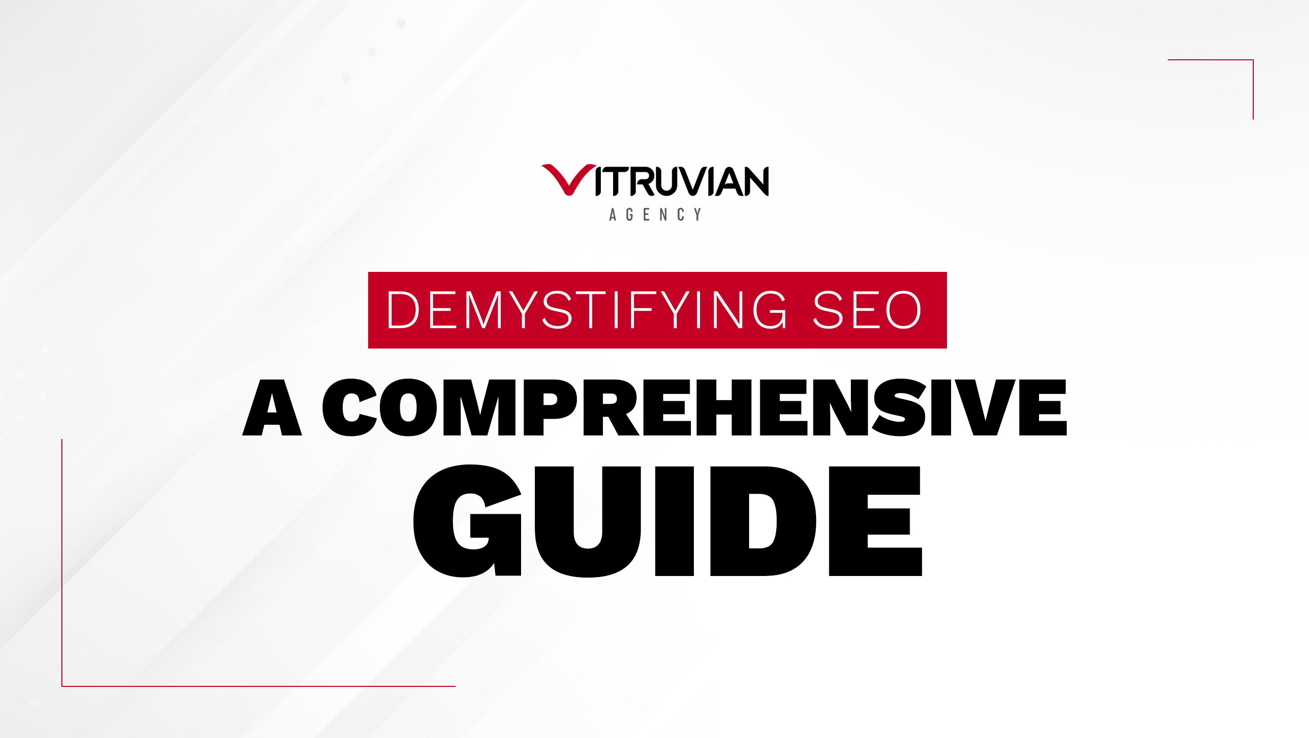 Demystifying SEO: A Comprehensive Guide